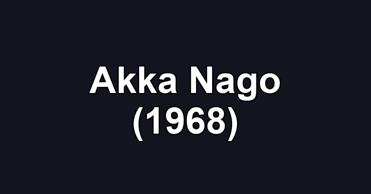 Akka Nago (1968)