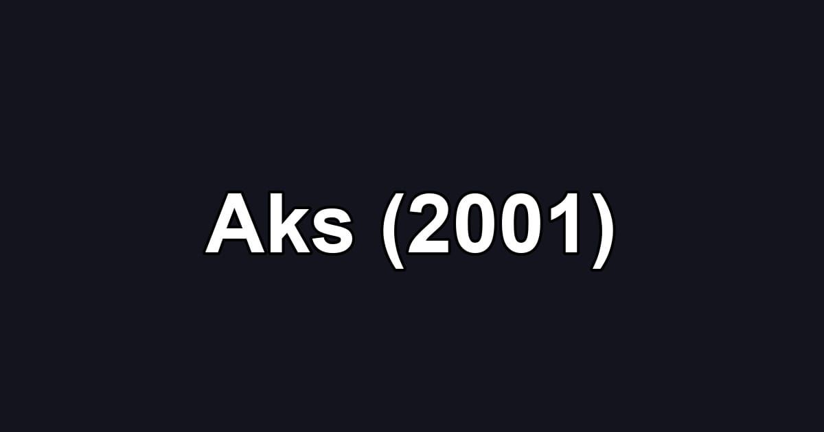 Aks (2001)