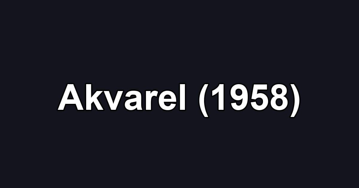 Akvarel (1958)