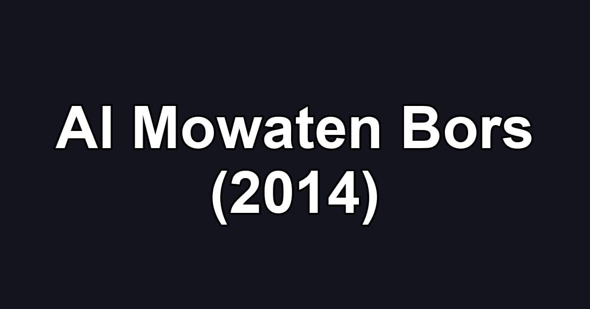 Al Mowaten Bors (2014)
