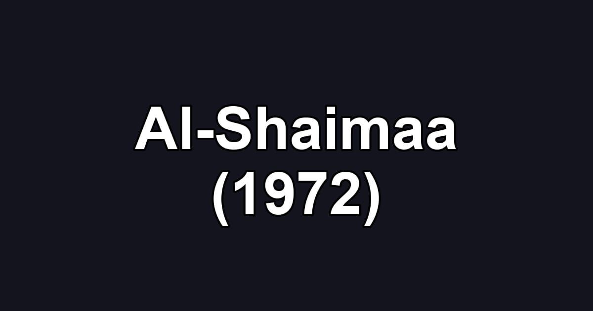 Al-Shaimaa (1972)