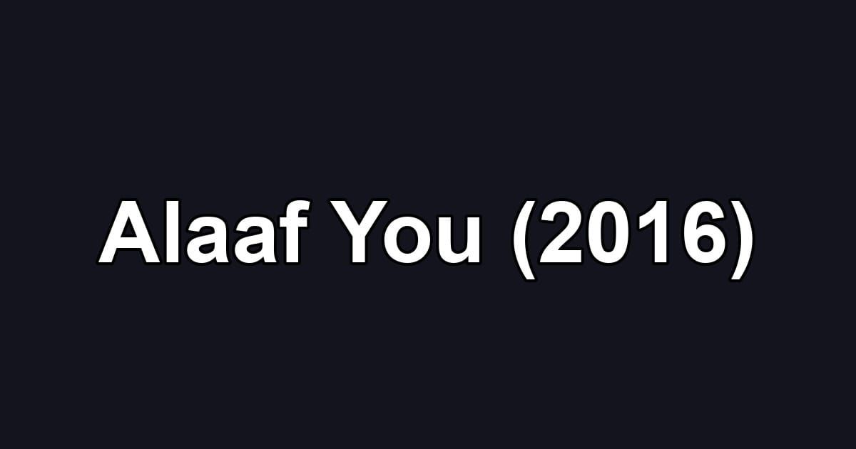 Alaaf You (2016)