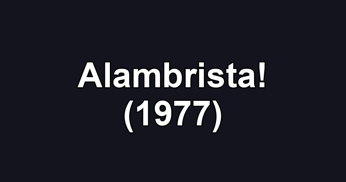 Alambrista! (1977)