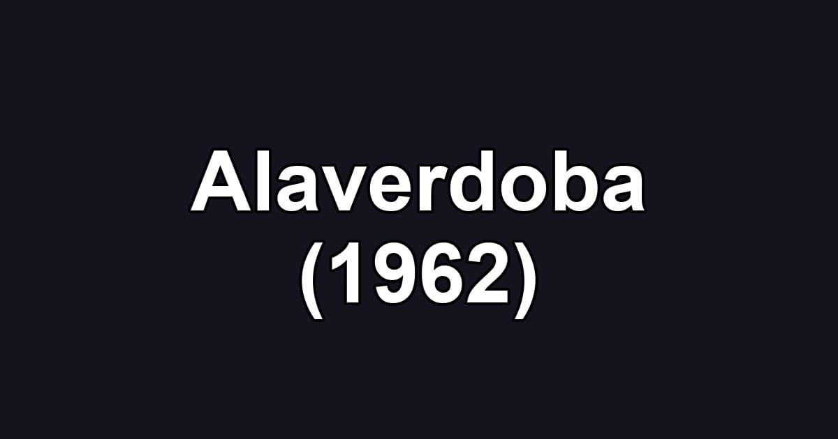Alaverdoba (1962)