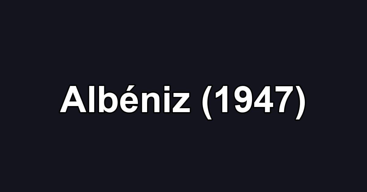 Albéniz (1947)
