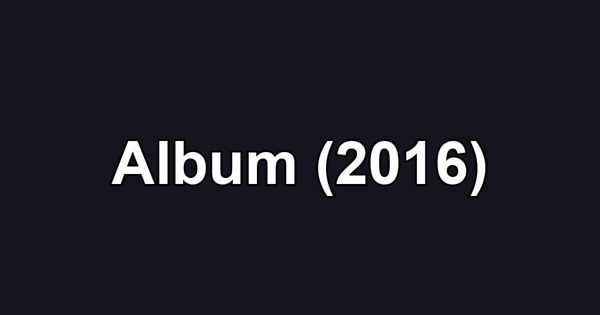 Album (2016)