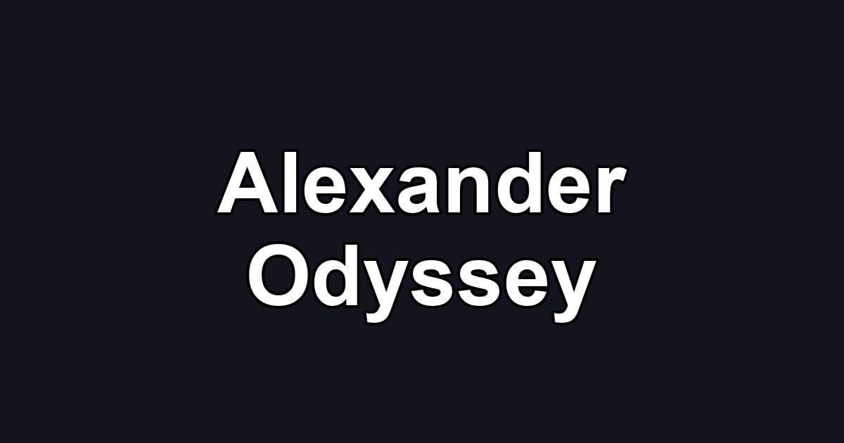 Alexander Odyssey