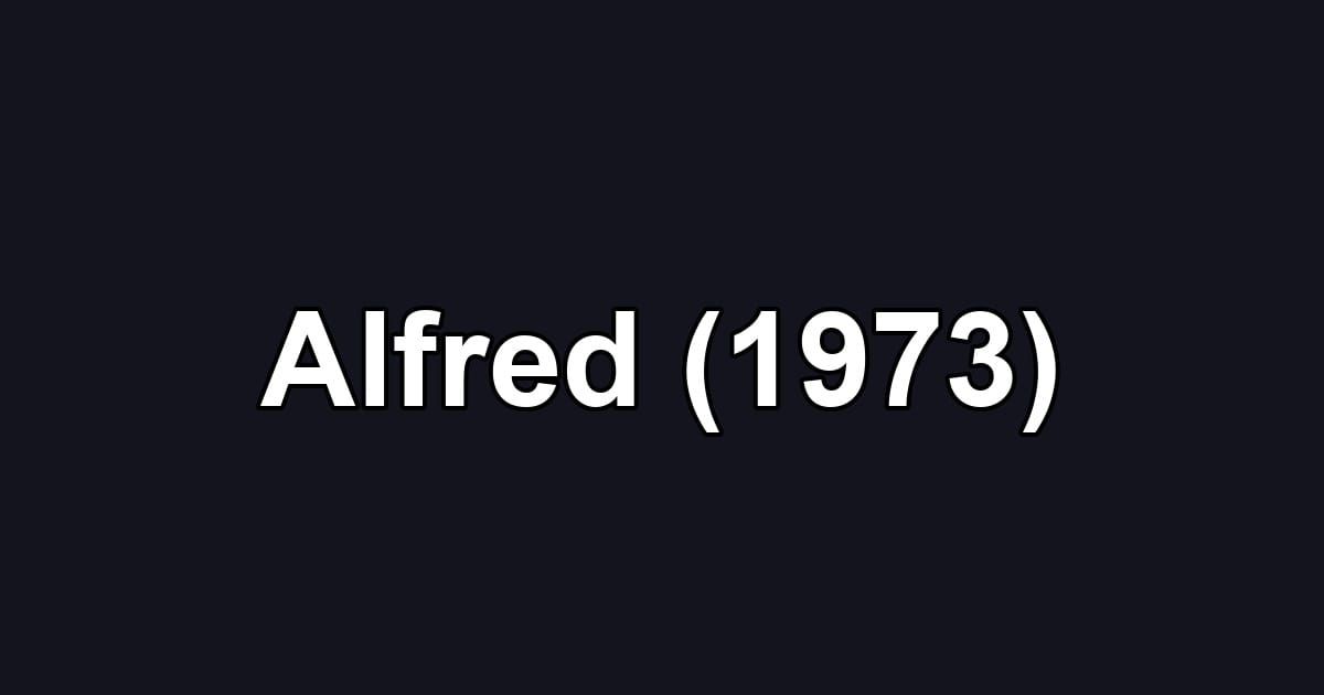 Alfred (1973)