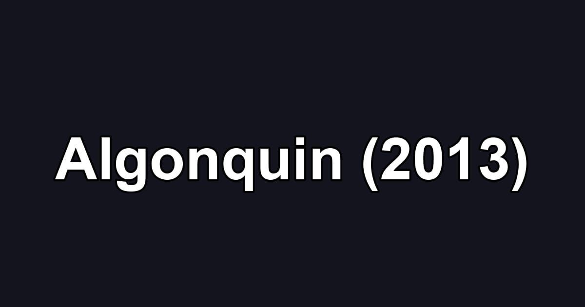 Algonquin (2013)