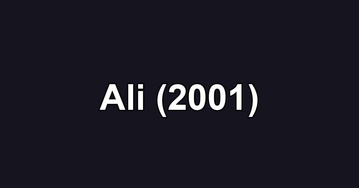 Ali (2001)