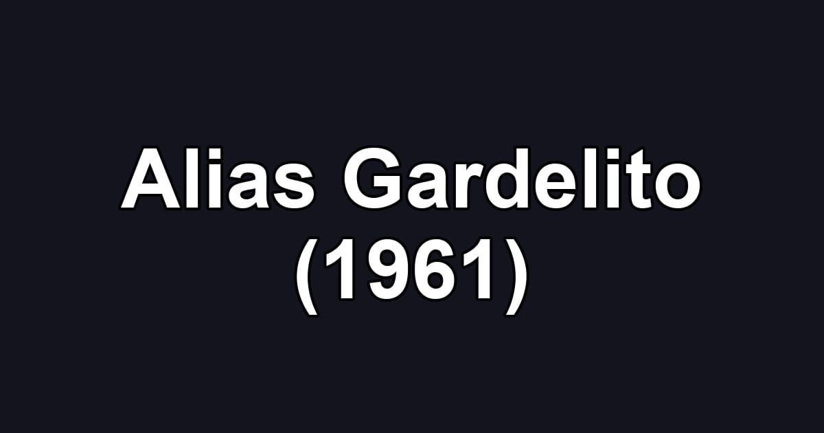 Alias Gardelito (1961)