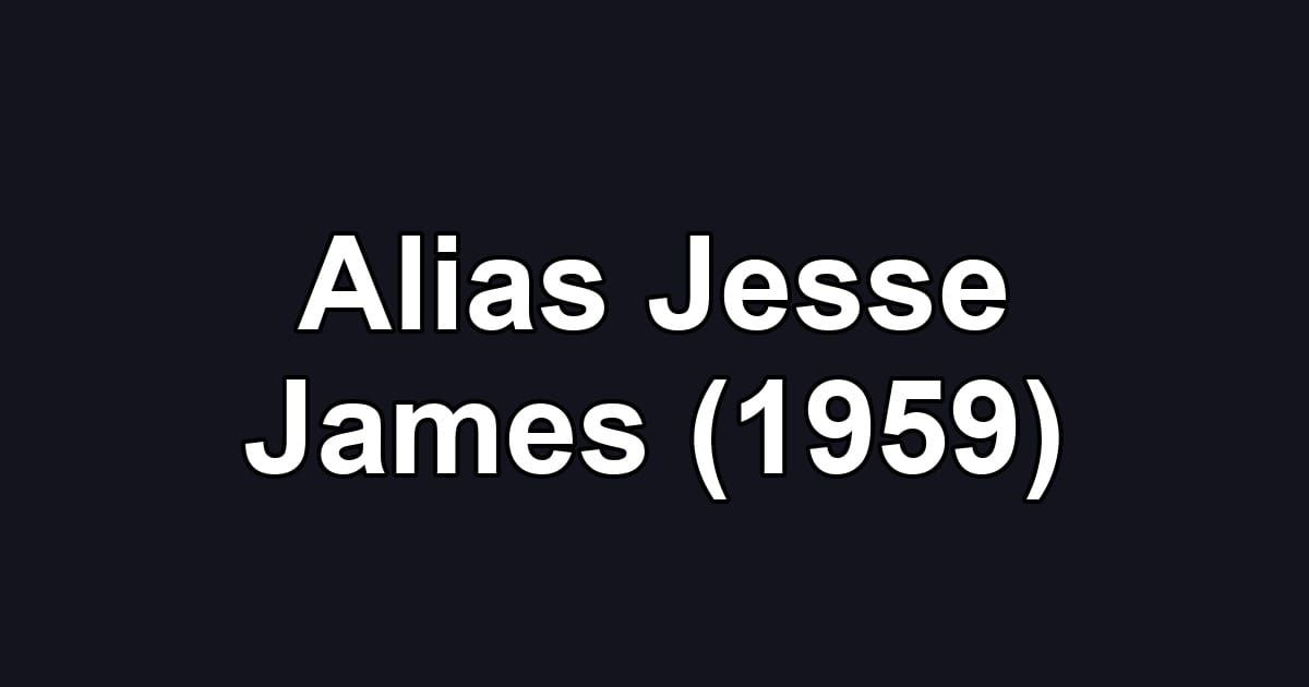 Alias Jesse James (1959)