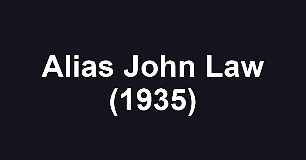 Alias John Law (1935)