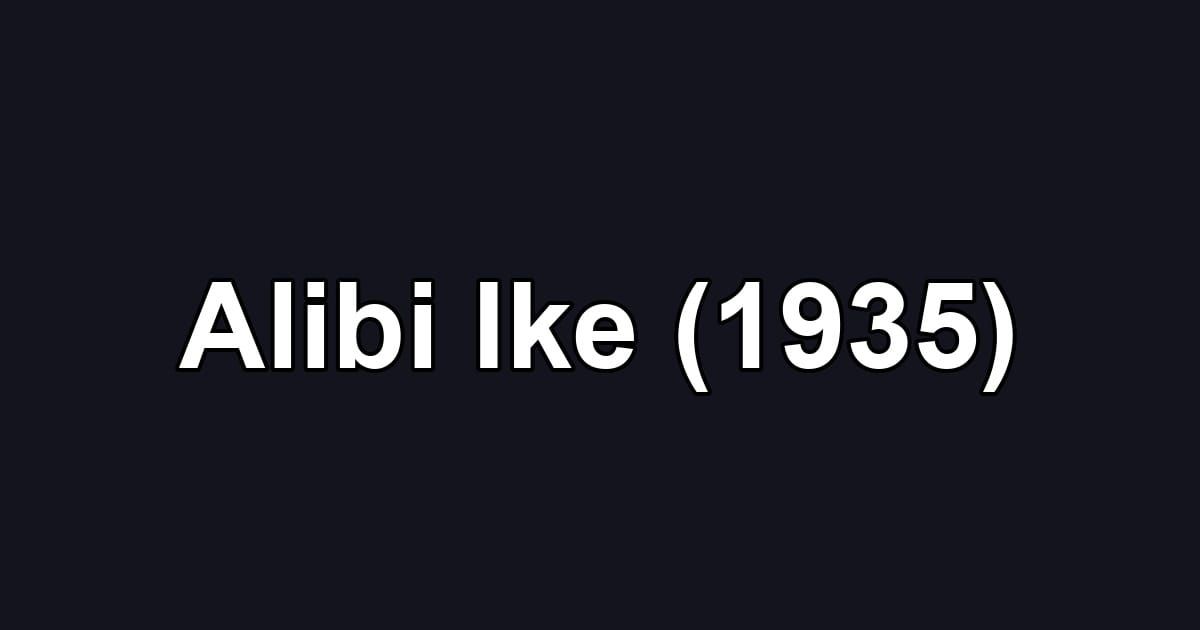 Alibi Ike (1935)