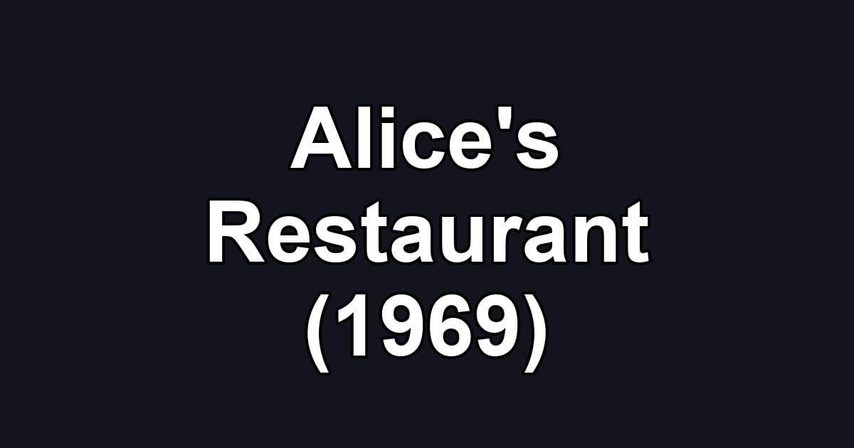 Alice's Restaurant (1969)