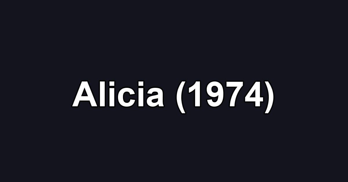 Alicia (1974)