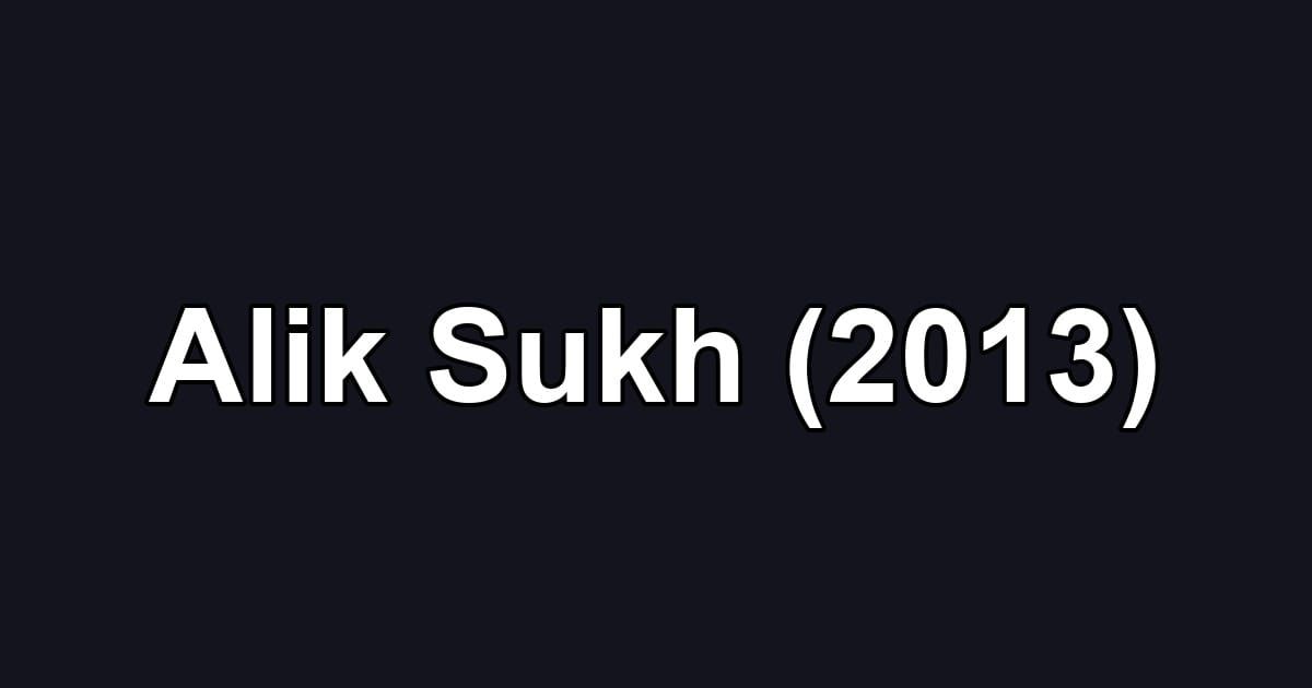 Alik Sukh (2013)