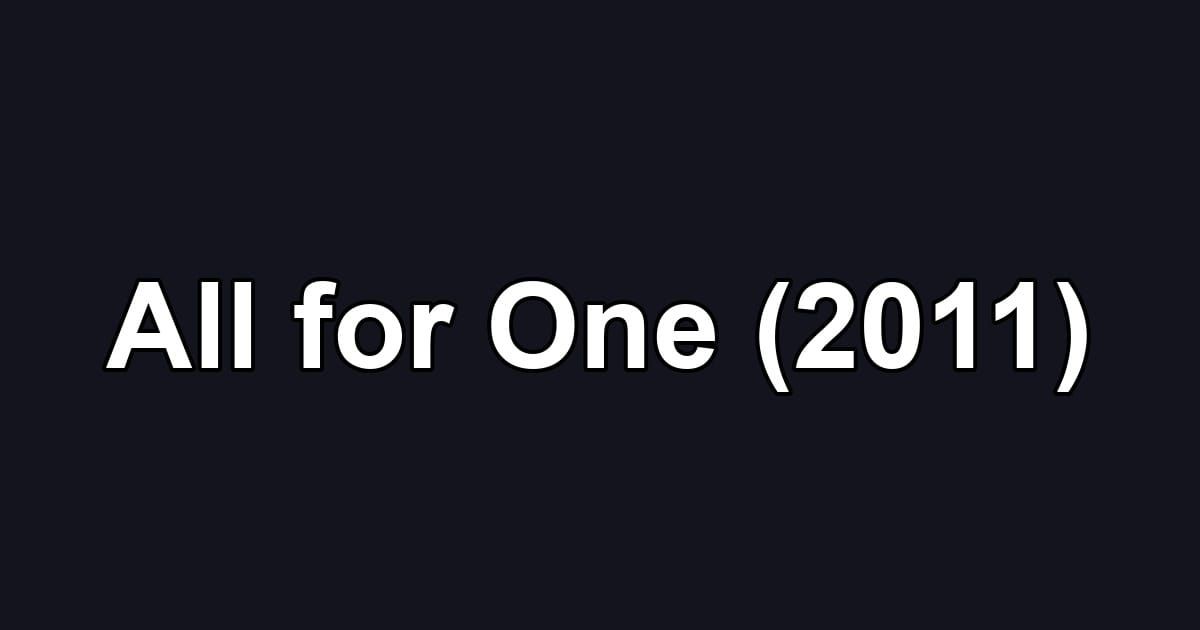 All for One (2011)