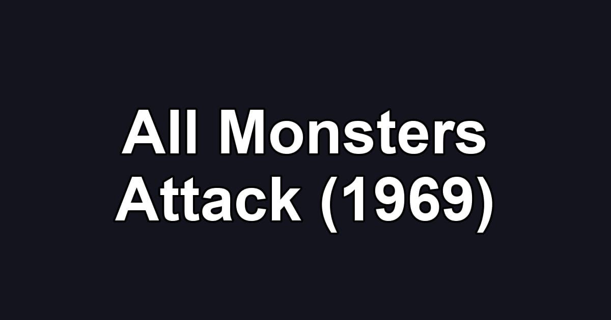 All Monsters Attack (1969)