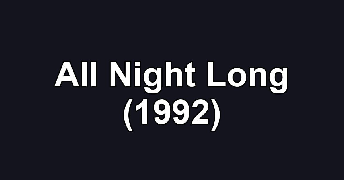 All Night Long (1992)