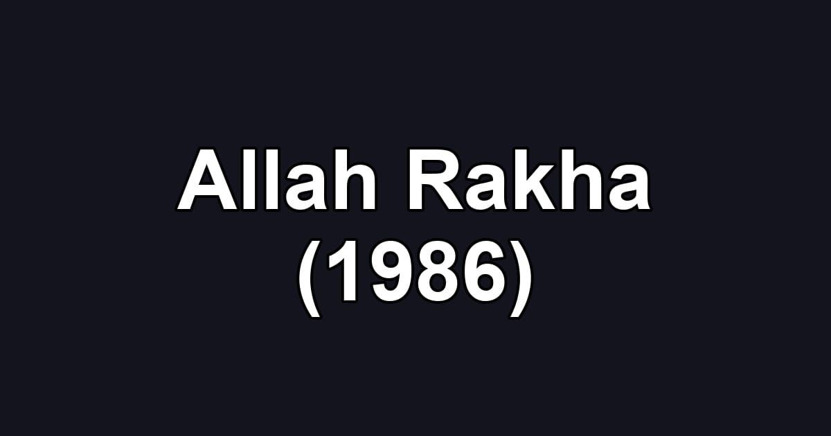 Allah Rakha (1986)