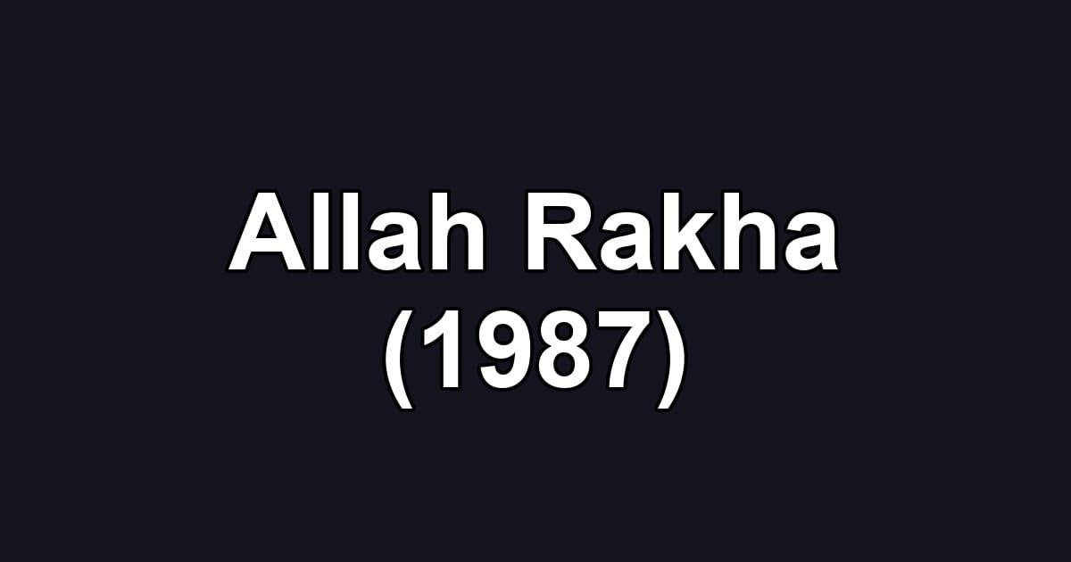 Allah Rakha (1987)