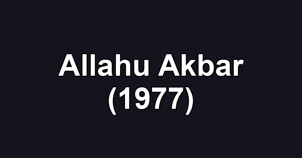 Allahu Akbar (1977)