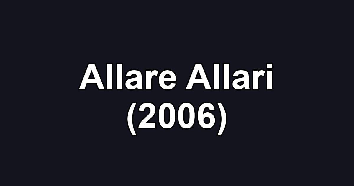 Allare Allari (2006)