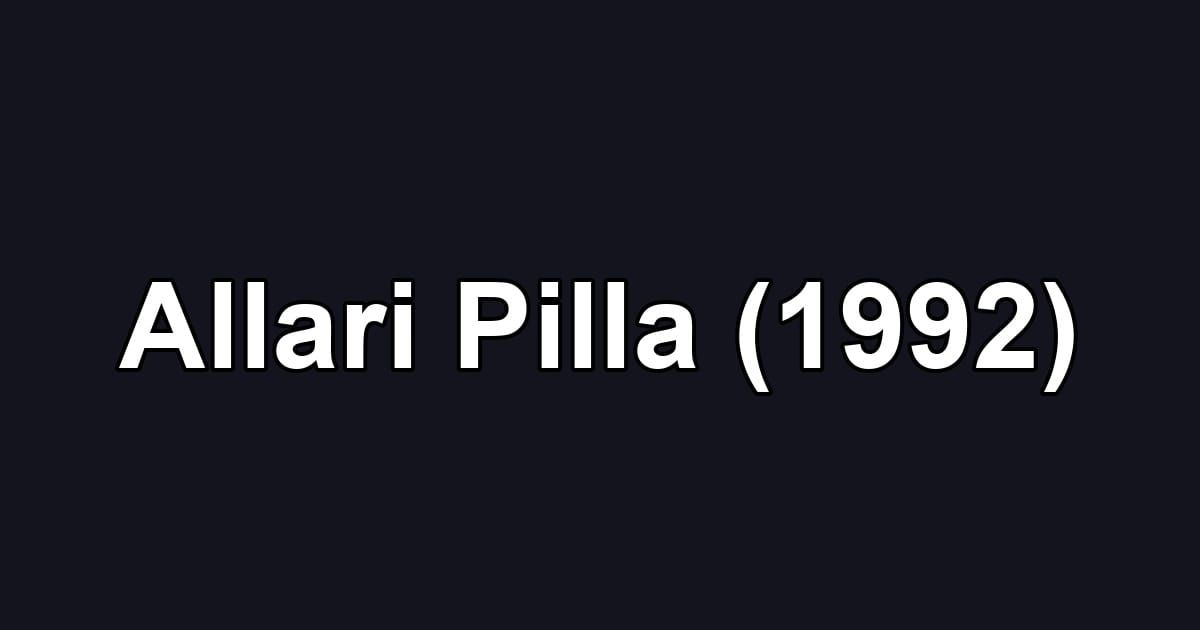 Allari Pilla (1992)