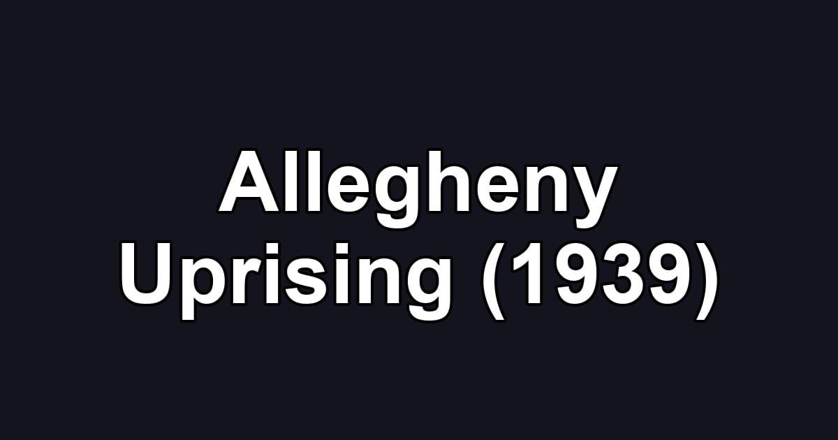 Allegheny Uprising (1939)