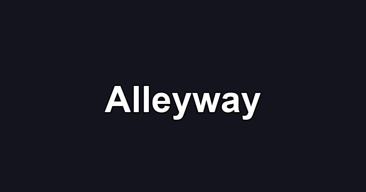 Alleyway