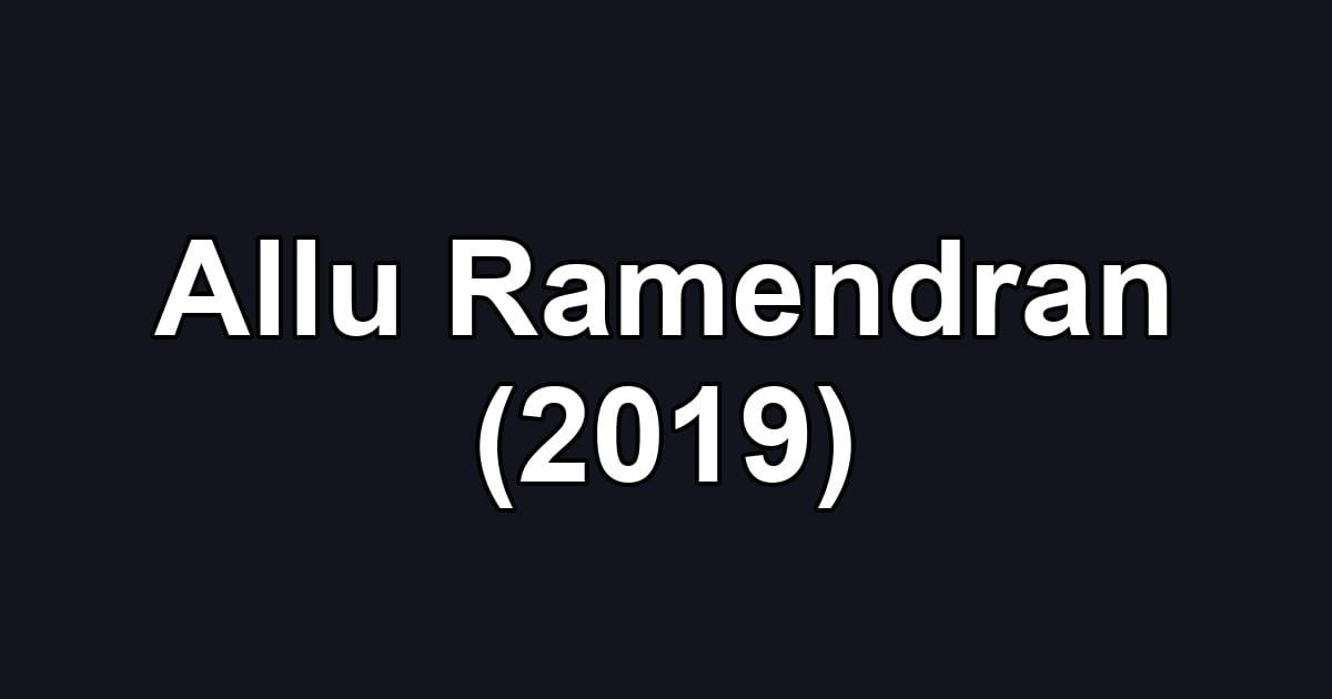 Allu Ramendran (2019)