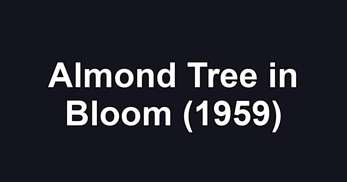 Almond Tree in Bloom (1959)