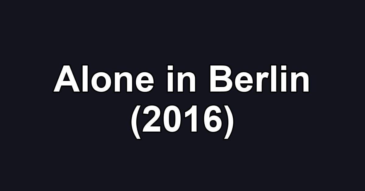 Alone in Berlin (2016)