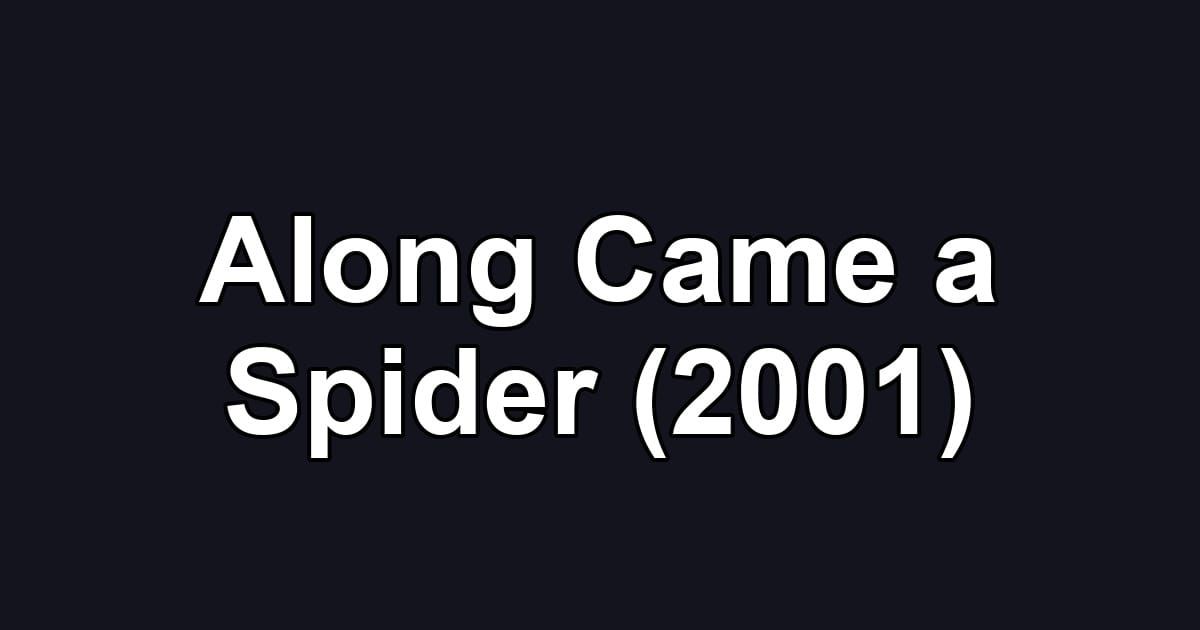 Along Came a Spider (2001)