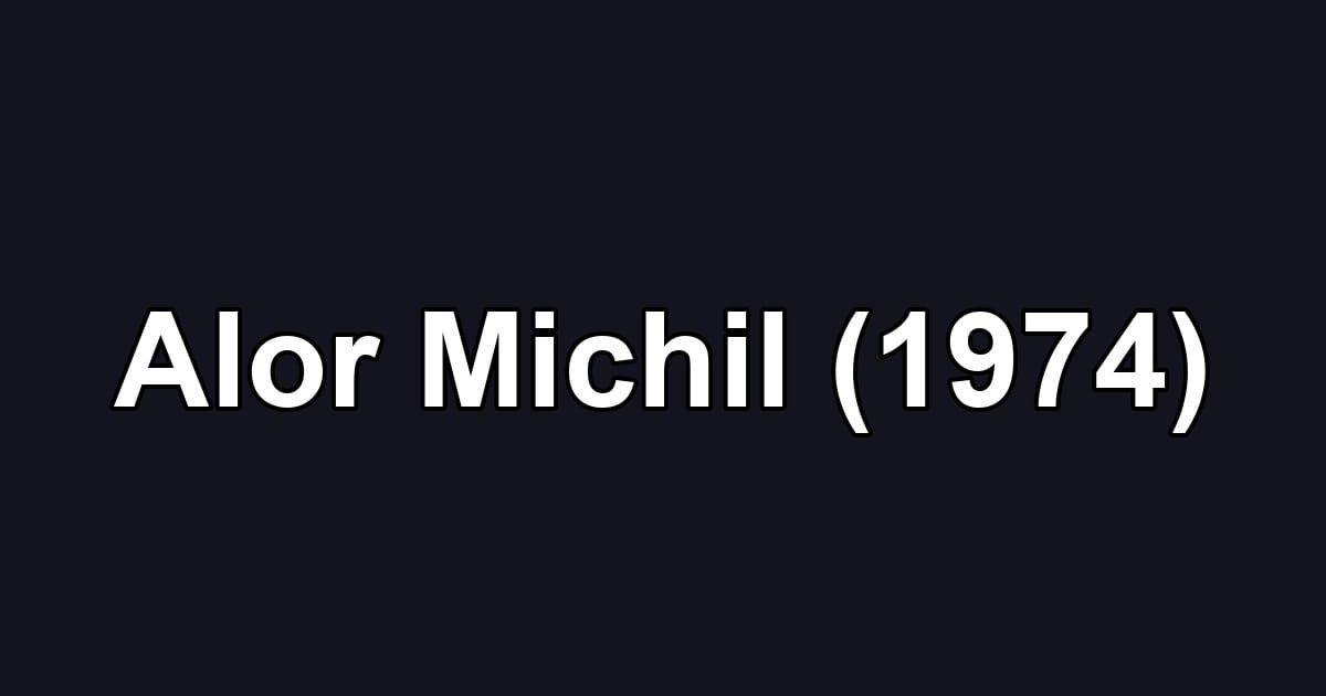 Alor Michil (1974)