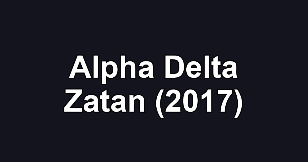 Alpha Delta Zatan (2017)