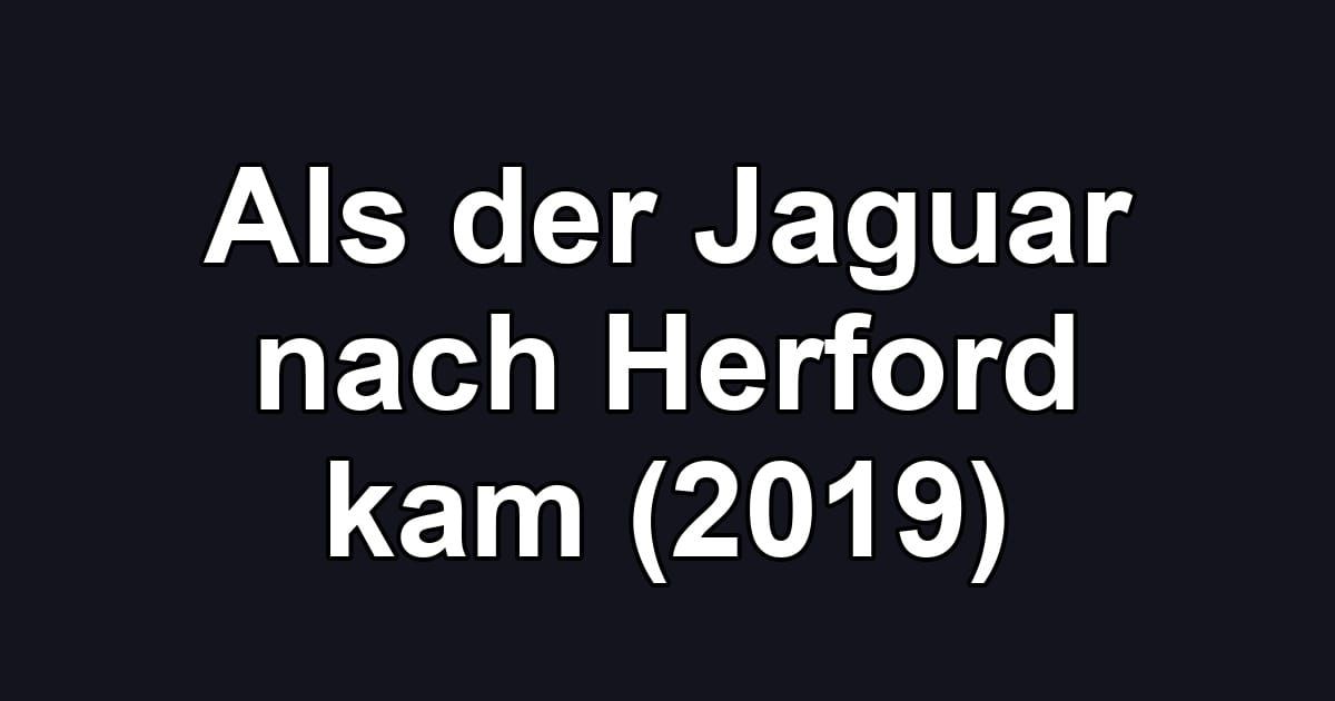 Als der Jaguar nach Herford kam (2019)