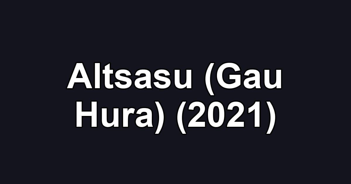 Altsasu (Gau Hura) (2021)