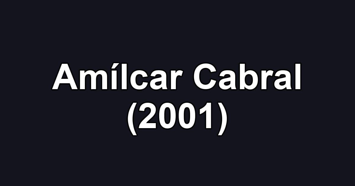 Amílcar Cabral (2001)