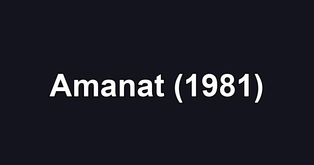Amanat (1981)