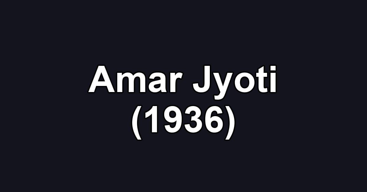 Amar Jyoti (1936)