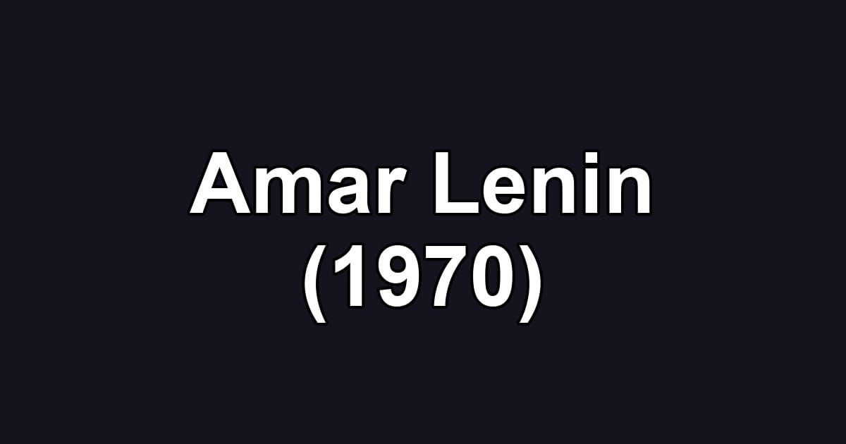 Amar Lenin (1970)