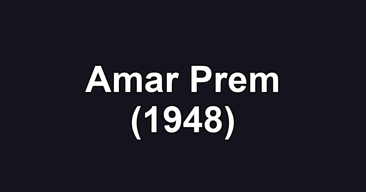 Amar Prem (1948)
