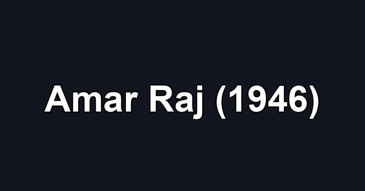 Amar Raj (1946)