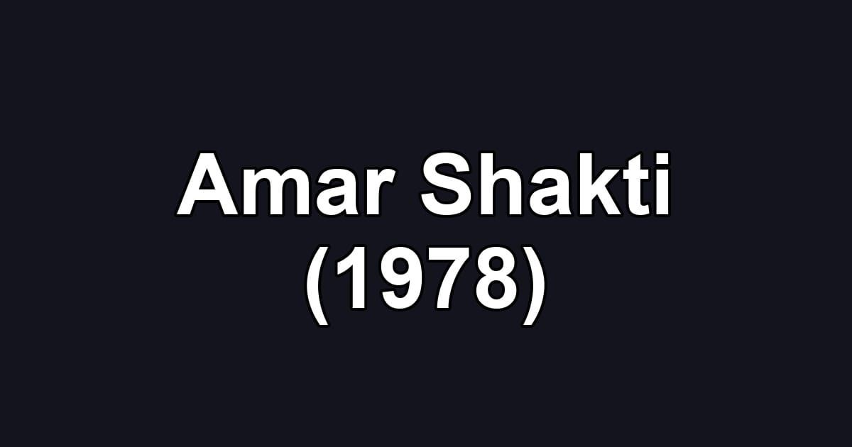 Amar Shakti (1978)