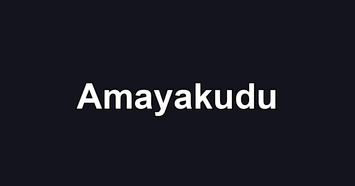 Amayakudu