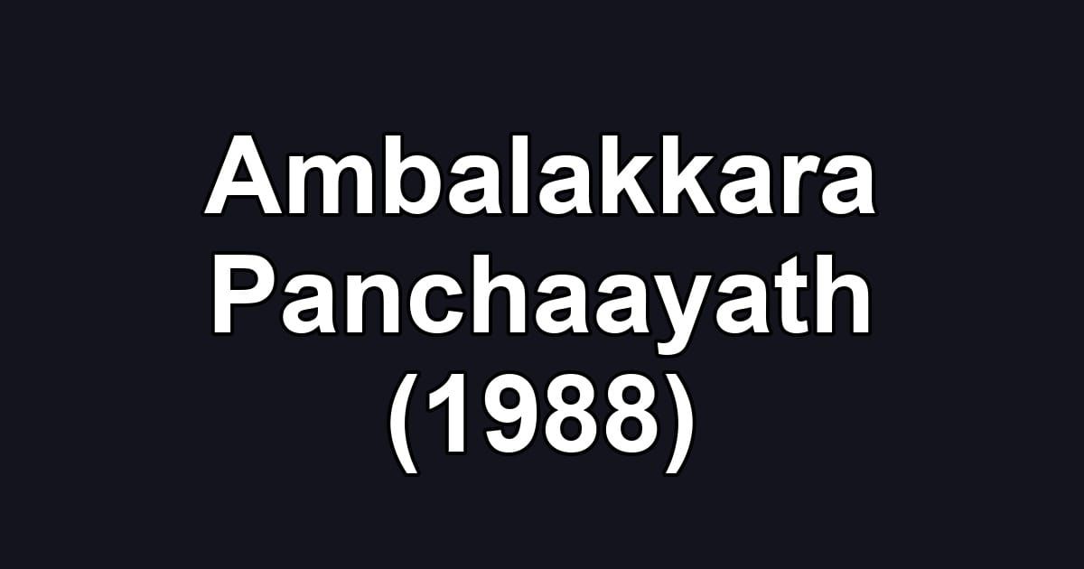 Ambalakkara Panchaayath (1988)