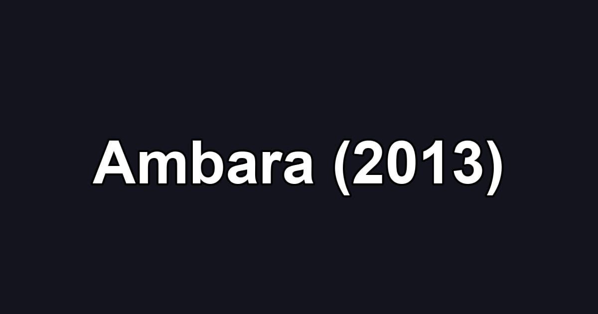 Ambara (2013)