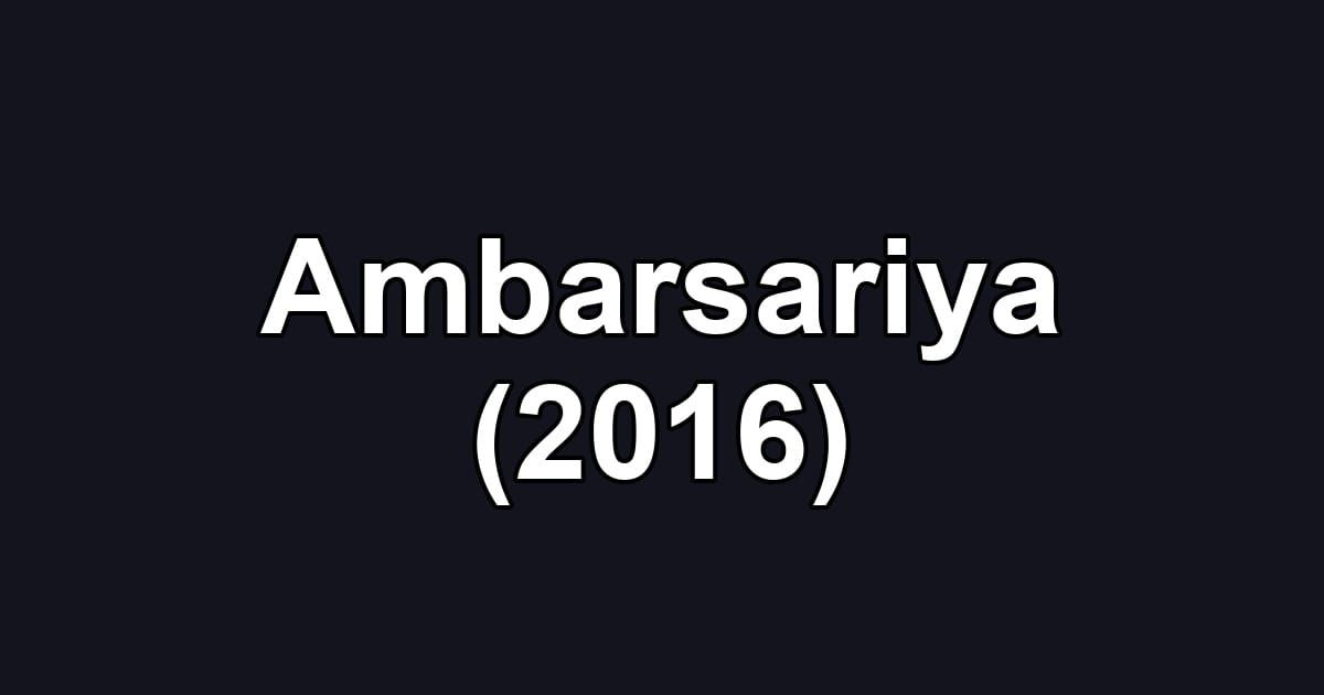 Ambarsariya (2016)